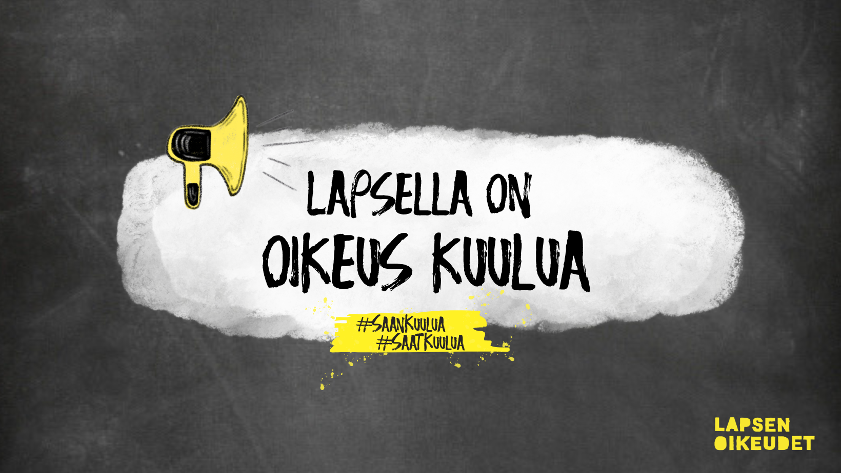 Lapsella on oikeus kuulua.
